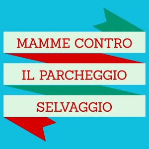 mamme contro parcheggio selvaggio