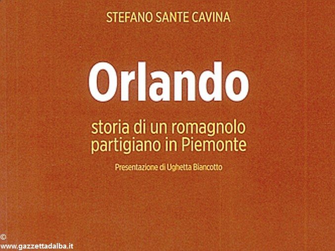 Diario di guerra di Orlando, partigiano della Romagna a Cherasco 1