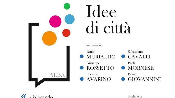 Lunedì 28 maggio Alba 2019 promuove l'incontro "Idee di città"
