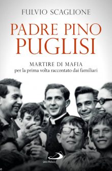 Il povero e forte Pino Puglisi, martire di mafia 1