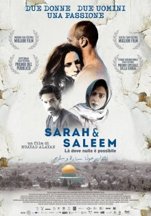 Al cinema Moretta il film Sarah e Saleem del regista  palestinese Muayad Alayan acclamato dalla critica 1