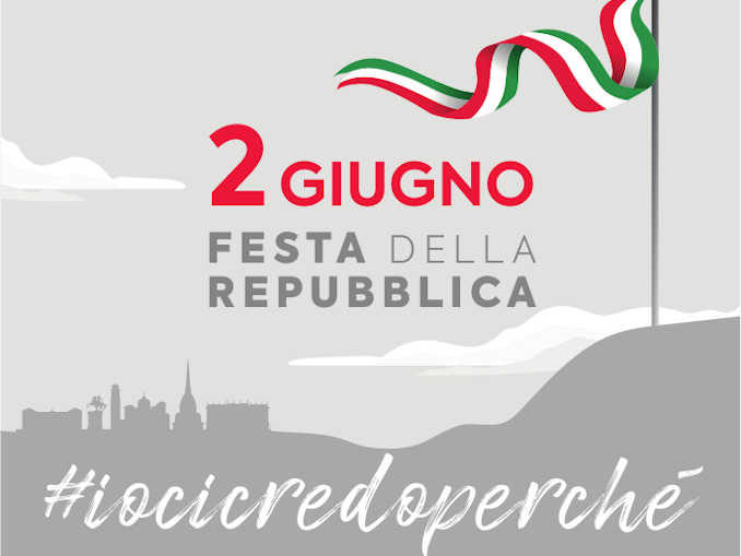 2 giugno, Festa della Repubblica: #IoCiCredoPerché