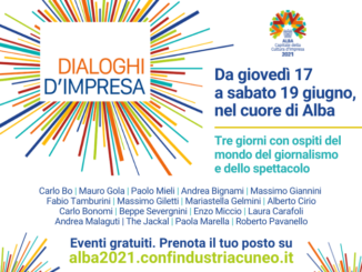 Alba: al via i dialoghi di impresa di Confindustria Cuneo con grandi ospiti, dal 17 al 19 giugno 1