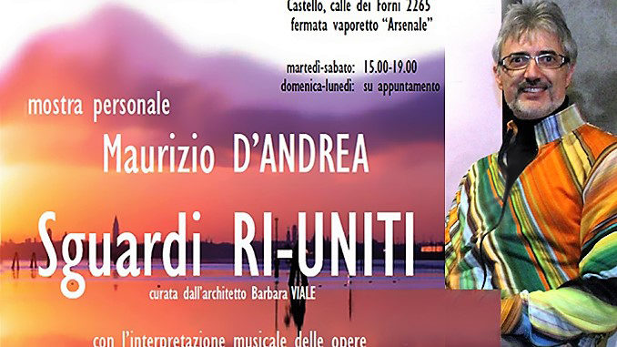 "Sguardi Ri-Uniti" a Venezia la pittura magica di Maurizio D'Andrea si fonde al flauto di Marco Gaudino