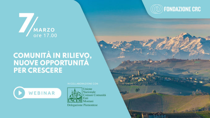 La fondazione Crc presenta il progetto Comunità in rilievo con un webinar