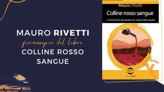 A Diano d'Alba si presenta il libro di Mauro Rivetti