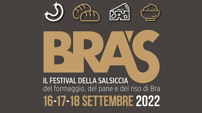 BRA’S, il festival della Salsiccia di Bra e del Buon Gusto: dal 16 al 18 settembre a Bra