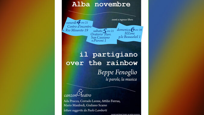 Nei quartieri albesi a novembre si celebra il centenario fenogliano con lo spettacolo di musica e teatro “Il partigiano over the rainbow”