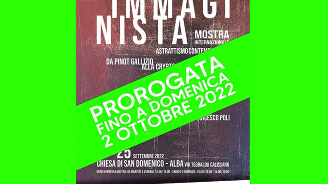 Prorogata fino al 2 ottobre "Immaginista 2022" – Mostra Internazionale Astrattismo Contemporaneo