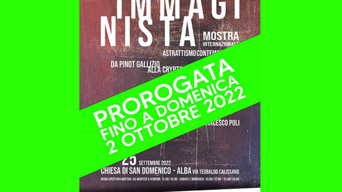Prorogata fino al 2 ottobre "Immaginista 2022" – Mostra Internazionale Astrattismo Contemporaneo