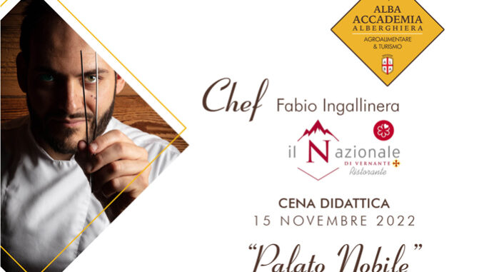 Cena Didattica di Alba Accademia Alberghiera con Chef Fabio Ingallinera