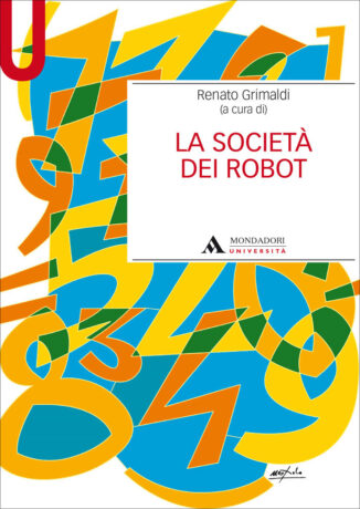 Imparare a convivere con i robot con il libro di Renato Grimaldi