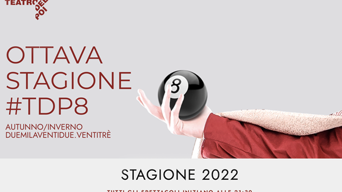 teatro poi Teatro del poi inizia la sua stagione, tante le novità