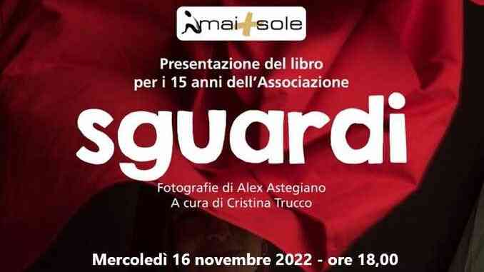 Mai + sole presenta ad Alba il libro Sguardi