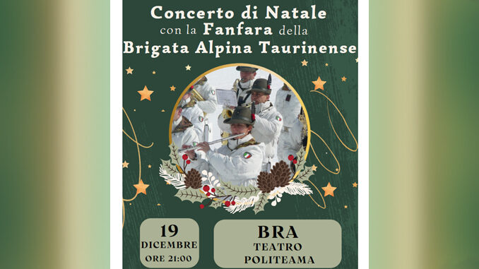 Al Teatro Politeama Boglione di Bra, il Concerto di Natale della Fanfara della Taurinense