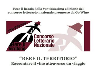 Il bando della ventiduesima edizione del concorso letterario nazionale "Bere il Territorio" promosso da Go Wine
