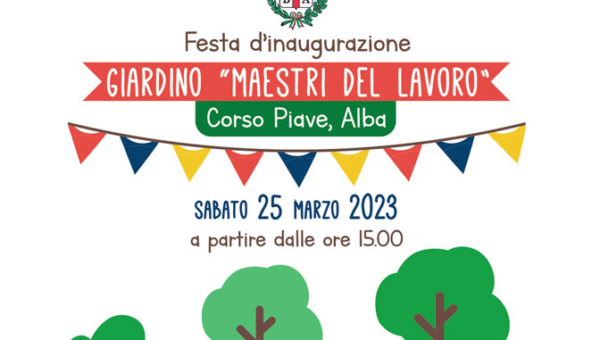 Festa d’inaugurazione per il rinnovato giardino Maestri del Lavoro in corso Piave ad Alba