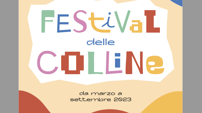 Con il progetto "Riprendiamoci per mano" parte il Festival delle colline 2023 1