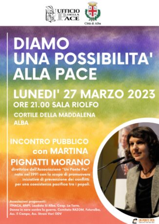 “Diamo una possibilità alla Pace”, un incontro ad Alba, lunedì 27 marzo 2023