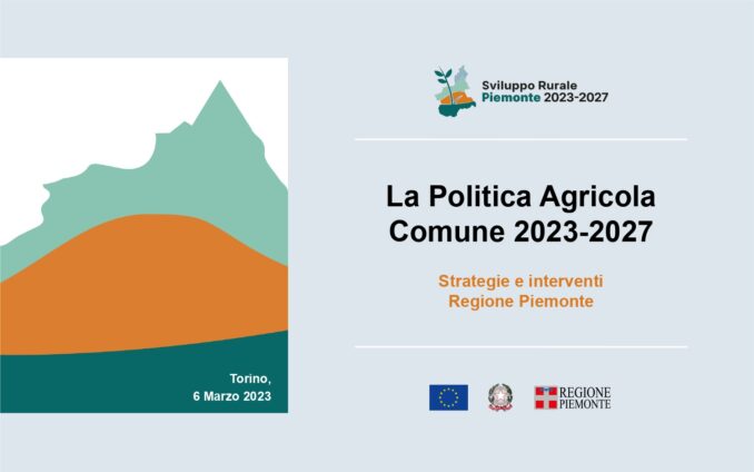 Sviluppo rurale del Piemonte 2023-2027, nuove opportunità per le aziende ed il territorio 1