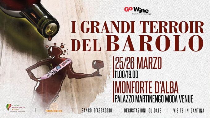 Il programma de "I Grandi Terroir del Barolo", Monforte d'Alba 25 e 26 marzo 2023