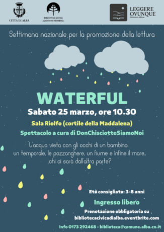 Arriva ad Alba lo spettacolo Waterful a cura della Biblioteca civica