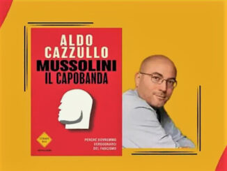 Aldo Cazzullo: Mussolini il capobanda