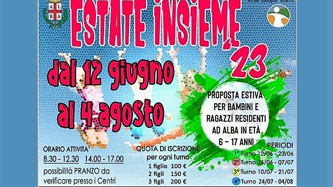 “Estate insieme” dal 12 giugno al 4 agosto 2023 ad Alba