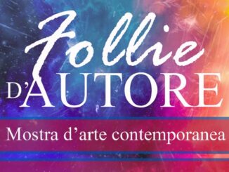 Follie d'autore, mostra collettiva d'arte contemporanea a Pollenzo 1