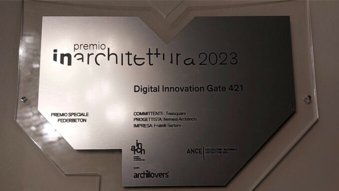 Premio Inarchitettura 2023 al Digital Innovation Gate 421 di Tesisquare 3