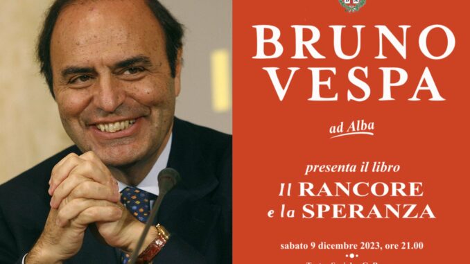 “Il rancore e la speranza”: Bruno Vespa presenta al Teatro Sociale di Alba il suo ultimo libro, il 9 dicembre alle 21