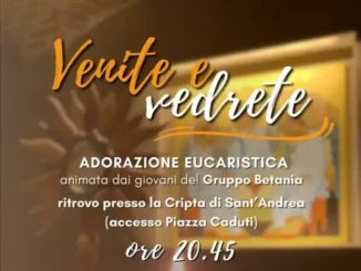 “Venite e vedrete”, una serie di incontri di adorazione eucaristica per i ragazzi e i giovani 1