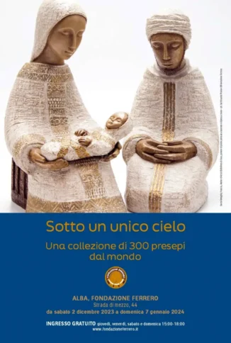 Trecento presepi dal Mondo Sotto un unico cielo alla fondazione Ferrero