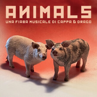 Animals, la fiaba musicale di Orwell secondo Marco Drago 1