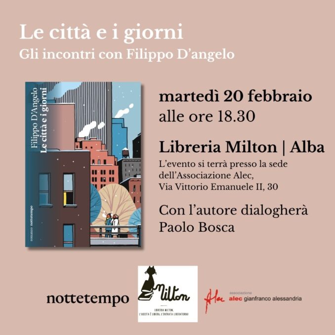 Alba, lo scrittore Filippo d'Angelo presenta Le città e i giorni 1