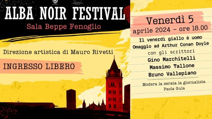 “Il venerdì giallo è uomo. Omaggio ad Arthur Conan Doyle”, venerdì 5 aprile in sala Beppe Fenoglio ad Alba 1