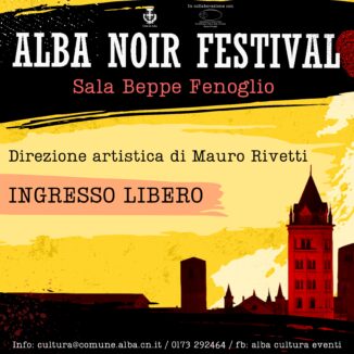 Sabato 23 marzo e venerdì 5 aprile, in sala Fenoglio, la rassegna letteraria Alba noir festival 1