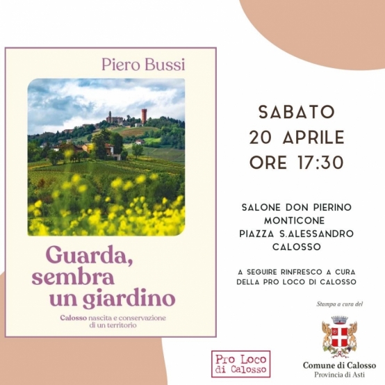 Guarda, sembra un giardino: a Calosso si presenta il libro di Piero Bussi