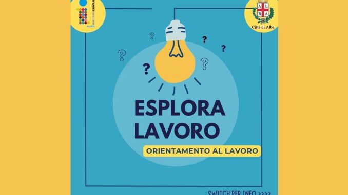 Un nuovo progetto estivo ad Alba per i ragazzi denominato "Esplora lavoro 2024"