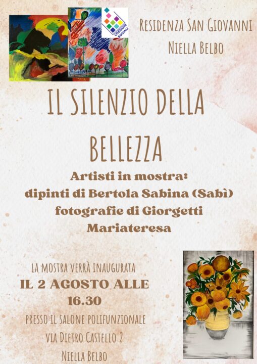 Inaugurazione il 2 agosto a Niella Belbo, della mostra “Il Silenzio della Bellezza” presso il Salone Polifunzionale 1