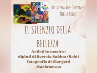 Inaugurazione il 2 agosto a Niella Belbo, della mostra “Il Silenzio della Bellezza” presso il Salone Polifunzionale