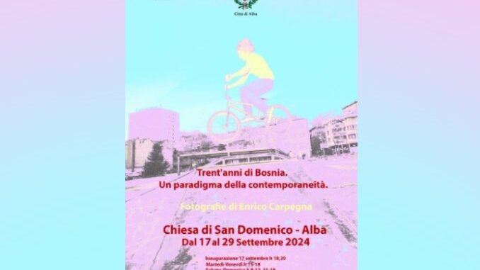 Mostra fotografica “Trent’anni di Bosnia. Un paradigma della contemporaneità”, di Enrico Carpegna in San Domenico ad Alba