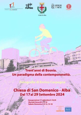 Trent’anni di Bosnia: un paradigma della contemporaneità, mostra fotografica di Enrico Carpegna in San Domenico ad Alba