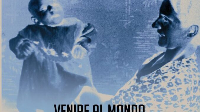 Venire al mondo - Proiezione del film da "La trilogia del mondo" in occasione del festival albese di cultura