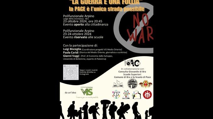 Con la Scuola di Pace di Bra per ribadire che “La guerra è una follia”