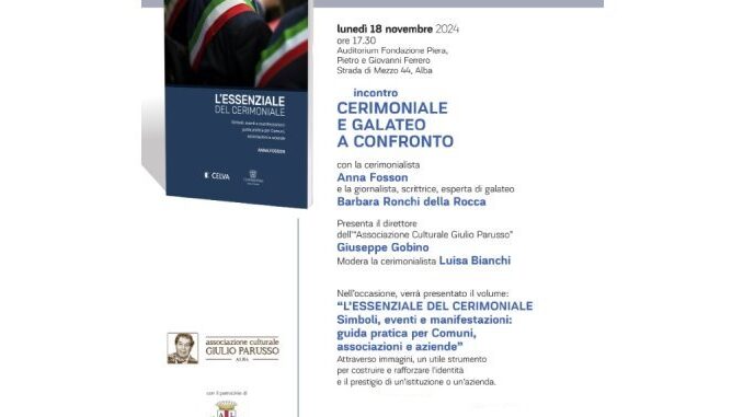 Incontro “Cerimoniale e Galateo a confronto”, con Anna Fosson e Barbara Ronchi della Rocca