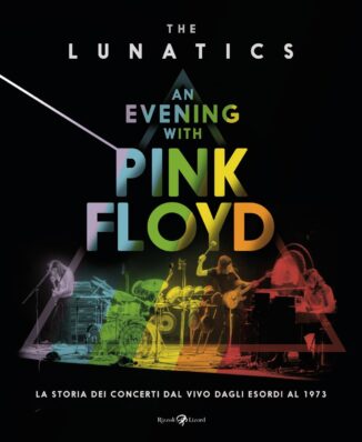 All'associazione Alec tornano i The Lunatics con un libro sui Pink Floyd