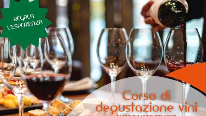 Corso di degustazione vini: Saperi e sapori