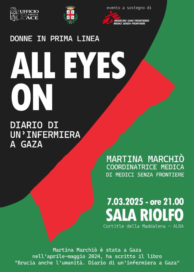 Alba celebra la Giornata Internazionale della Donna con l’evento “All eyes on – Diario di un’infermiera a Gaza” organizzato dall’Ufficio della Pace 2
