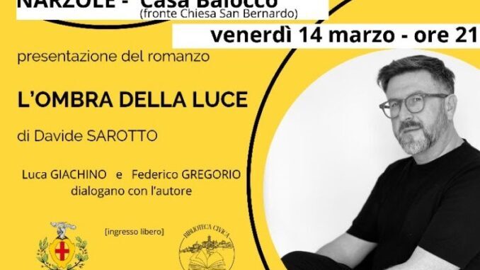 "Incontri d'Autore" a Narzole: presentazione del libro di Davide Sarotto